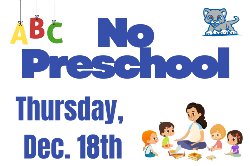 no preschool thursday, december 18th with abc and cougar cub graphics